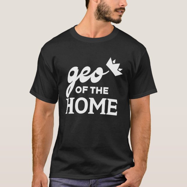Geo Of The Home  Graphic Tees For Women and Men (Vorderseite)
