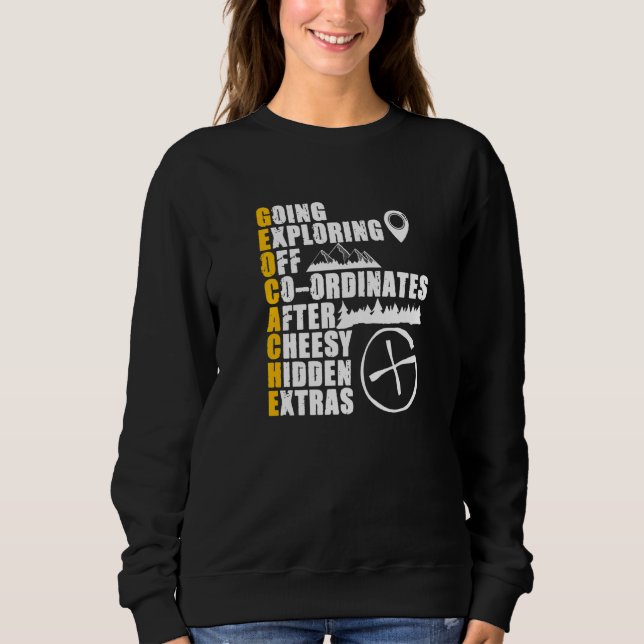 Geocache Definition Geocaching Geocacher Sweatshirt (Vorderseite)
