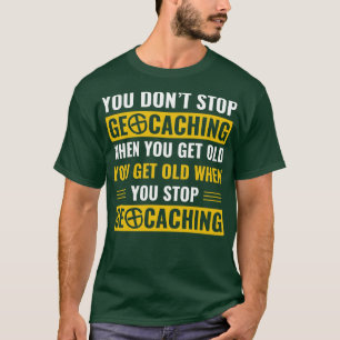 Geocacher hören nicht auf zu geocaching, wenn man T-Shirt