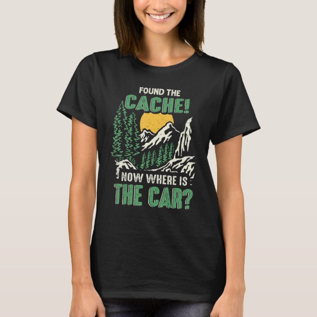 Geocaching Found The Cache Geocacher Expert Geocac T-Shirt (Vorderseite)