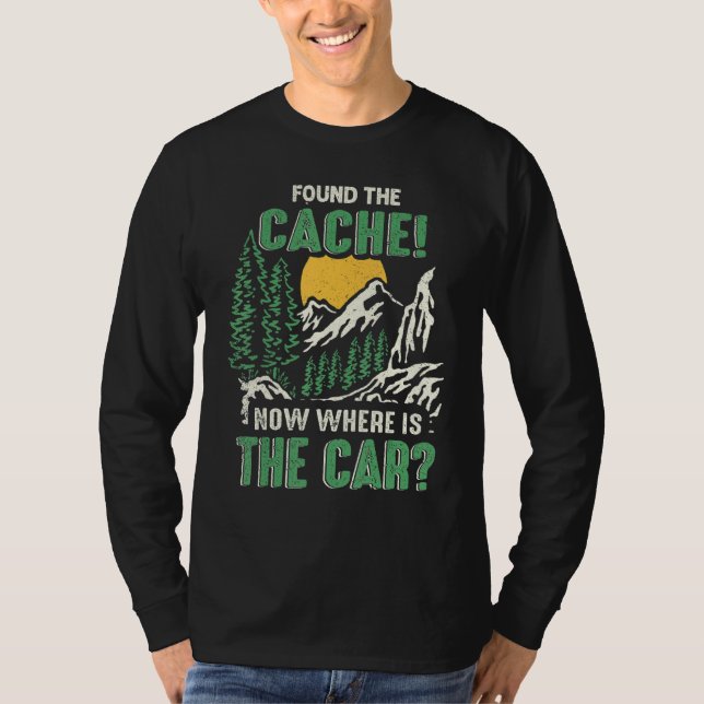 Geocaching Found The Cache Geocacher Expert Geocac T-Shirt (Vorderseite)