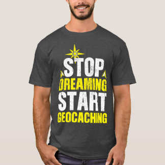 Geocaching-Sprichwort (3) T-Shirt