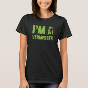 Geodäsie-Vermessungsingenieur Theodolite pro T-Shirt