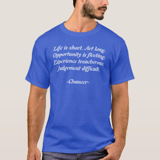 Geoffrey Chaucer Citations T-Shirt