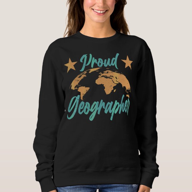 Geograf-Lehrer Geografie Student Geograp Sweatshirt (Vorderseite)