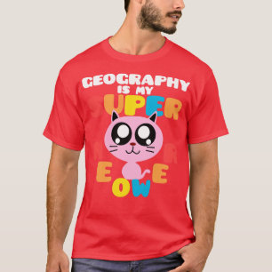 Geografie ist mein überlegener Niedlicher Katzenge T-Shirt