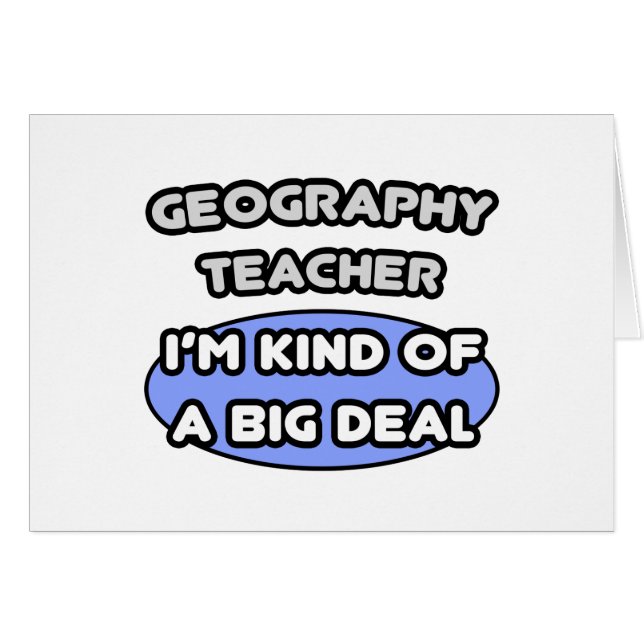 Geografie-Lehrer...Ein großer Deal (Vorderseite (Horizontal))