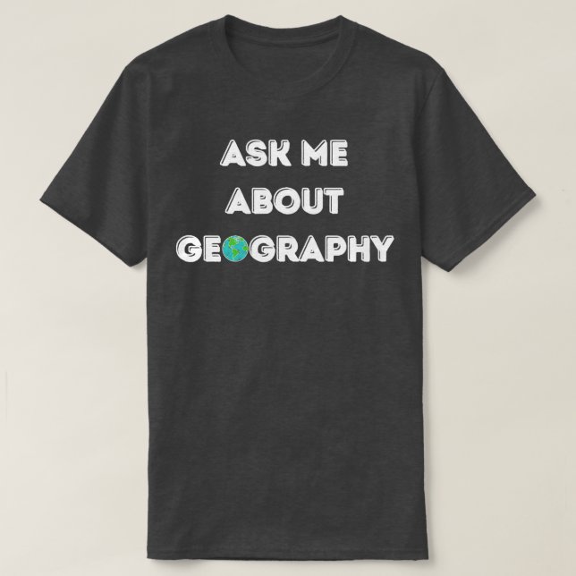 Geografie Lover Geographer T-Shirt (Design vorne)