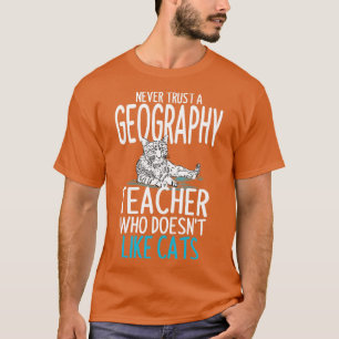 Geografische Lehrer, die Katzen Lieben T-Shirt