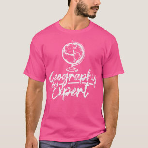 Geografischer Experte Geogeographin T-Shirt