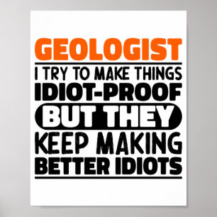 Geologe I versuche Witze zu machen Geologie-Fan Poster