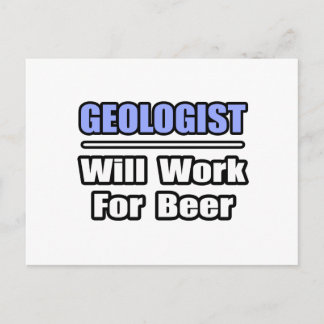 Geologe... wird für Bier arbeiten Postkarte
