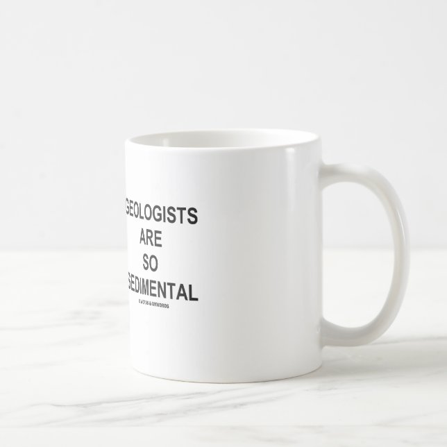 Geologen sind so Sedimental (Grand Canyon) Kaffeetasse (Rechts)