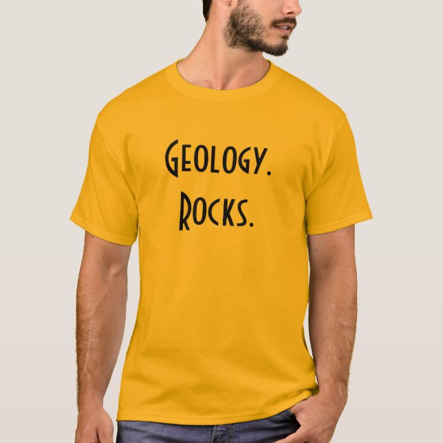 Geologie. Felsen T-Shirt (Vorderseite)