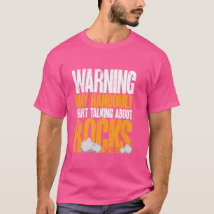 Geologie Funny Rock sammeln beginnt zu reden T-Shirt