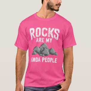 Geologie Funny Rocks sind meine Kinda People Rock T-Shirt