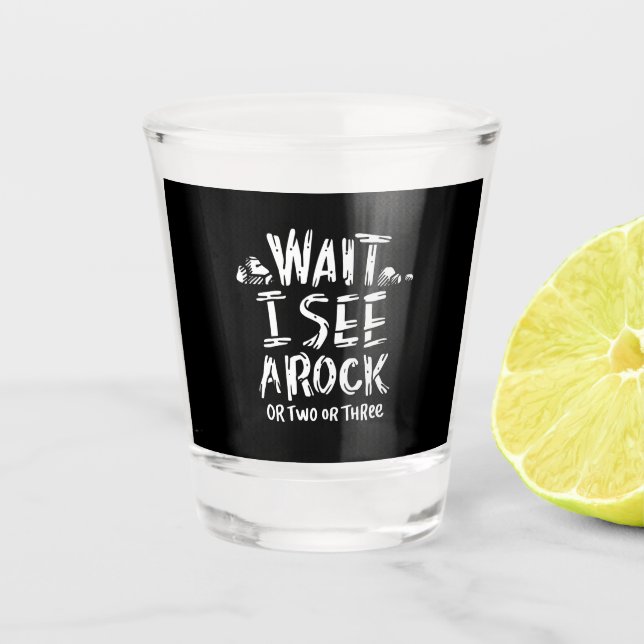 Geologie - Ich sehe einen Stein Schnapsglas (Vorderseite)