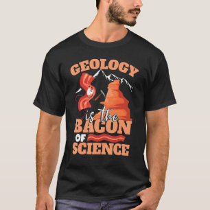 Geologie ist der Speck der Wissenschaft Kinder Ge T-Shirt