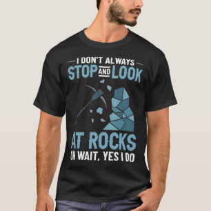 Geologie Steinesammeln Fels Geode Geologe Sammler T-Shirt