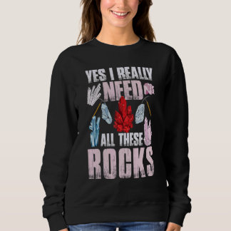 Geologin Geode Hunter Geology Mineral Rock Sweatshirt