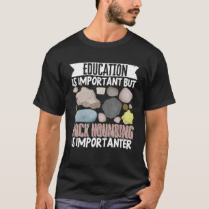 Geologin Mineral Rock Collections Fossils Educatia T-Shirt