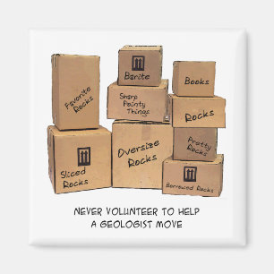 Géologue Moving Humour Magnet