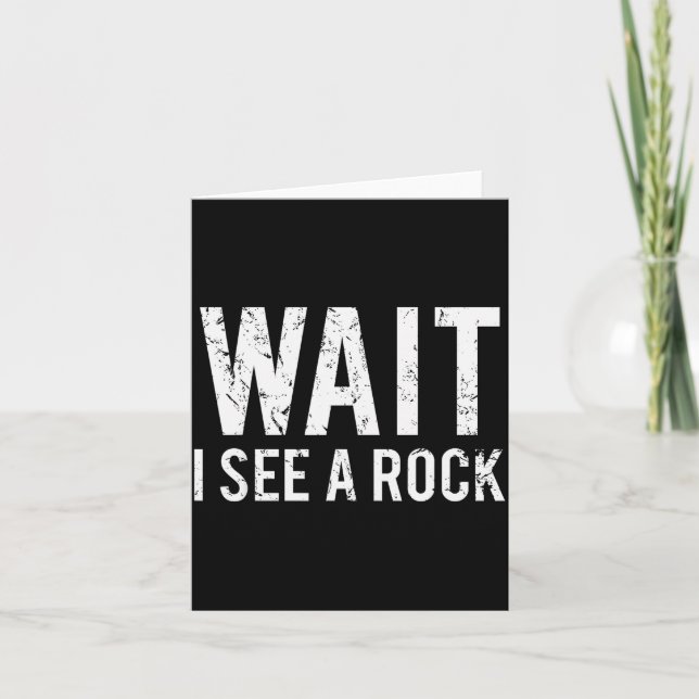 Geology Funny Rock Mineral Collector Humor Gift Te Karte (Vorderseite)