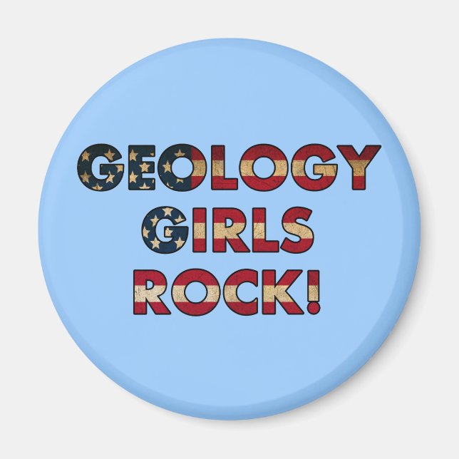 Geology Girls Rock! (Flagge der USA) Magnet (Vorne)