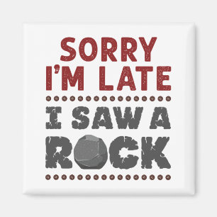 Geology Rockhound Sorry, ich bin spät gesehen hab Magnet