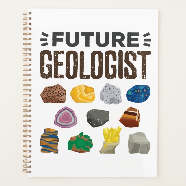 Geology Rocks Gems, der zukünftige Geologe Planer (Vorderseite)