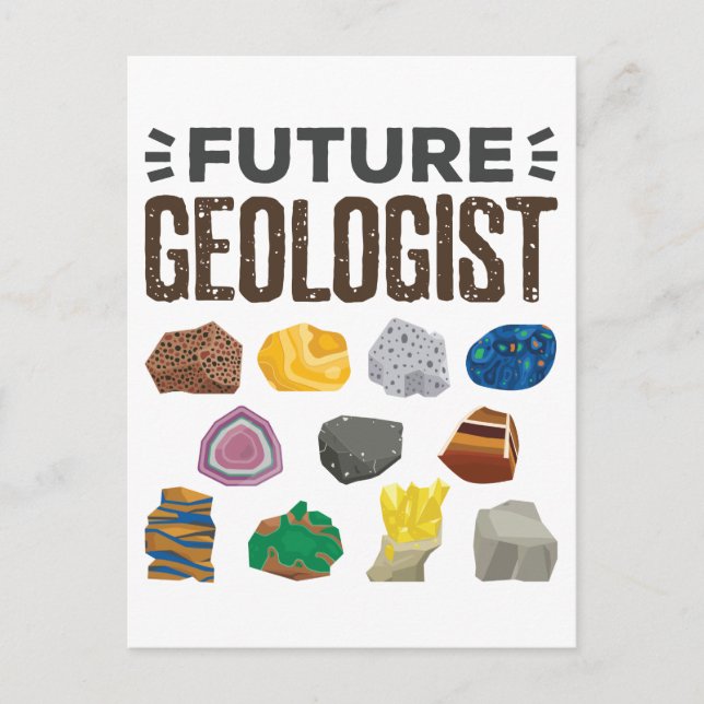 Geology Rocks Gems, der zukünftige Geologe Postkarte (Vorderseite)