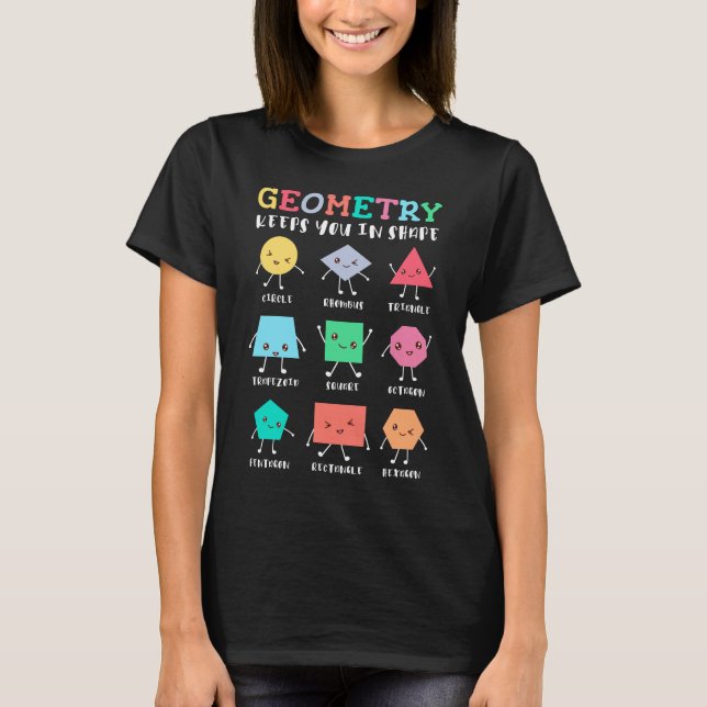 Geometrie Behalte Ihnen in Form - Spaß für Schulma T-Shirt (Vorderseite)