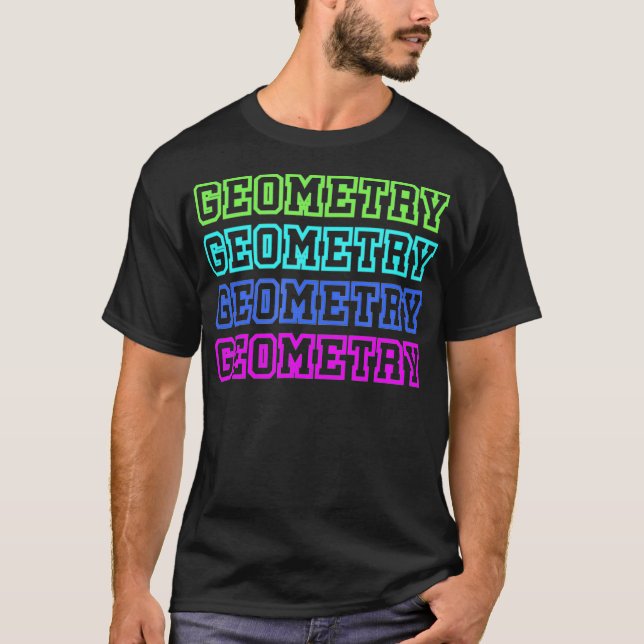 Geometry Math Teacher Design T-Shirt (Vorderseite)