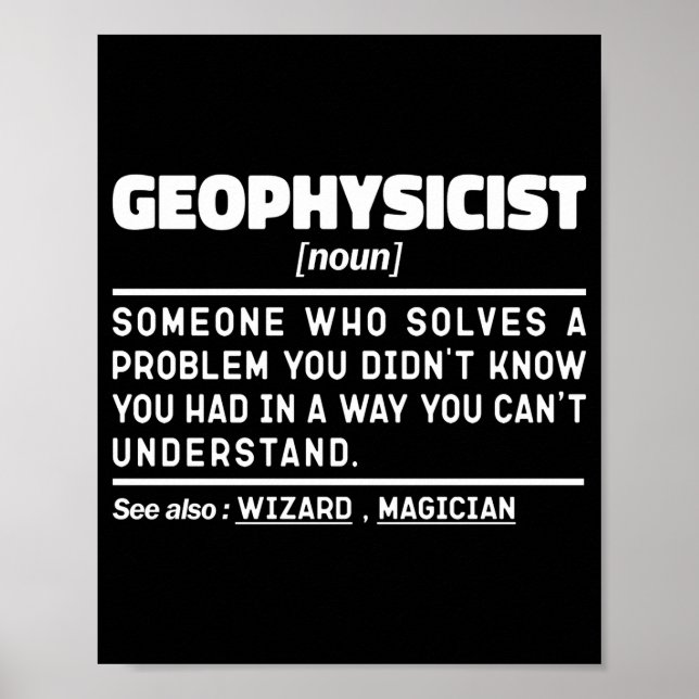 Geophysicist Noun Definition Geophysics Lover Cool Poster (Vorne)
