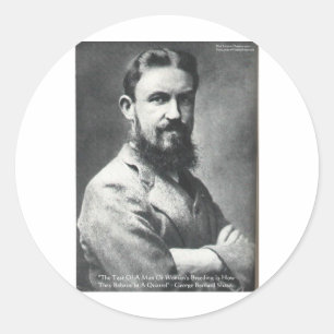 George B Shaw Streit/Zuchtweisheit Zitat Geschenke Runder Aufkleber