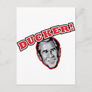 George Bush ist ein Ducker - Reporter Showangriff! Postkarte