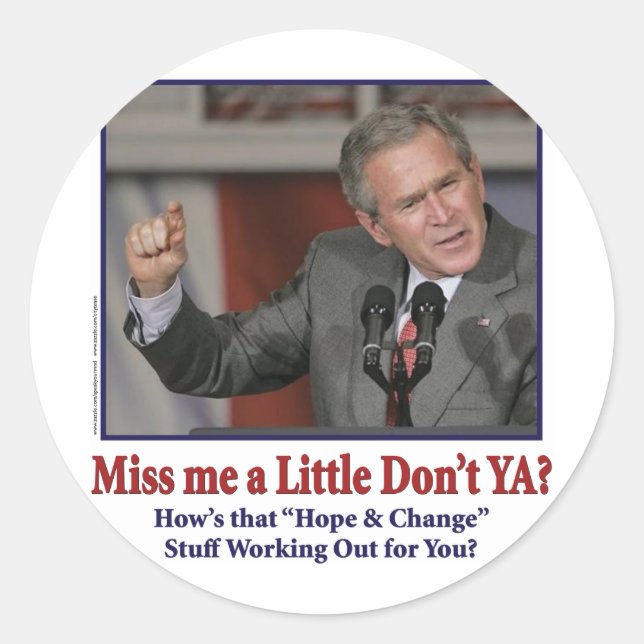 George Bush/Miss Me nur ein bisschen? Runder Aufkleber (Vorderseite)