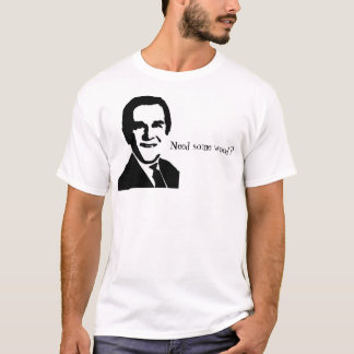 George Bushbild und -zitat, "benötigen etwas Holz? T-Shirt