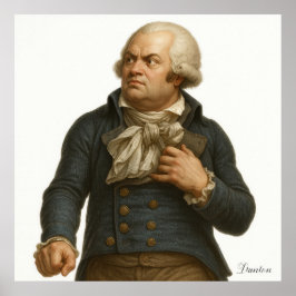 George Danton - Französische Revolution Druck Poster