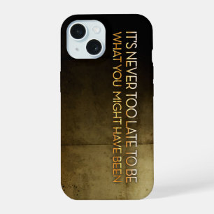 George Eliot Inspirationszitat "Niemals zu spät" iPhone 15 Hülle