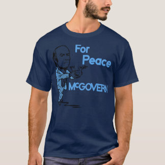 George McGovern für den Frieden T-Shirt