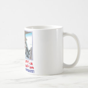 George W Bush - Amerika braucht einen Cowboy Kaffeetasse