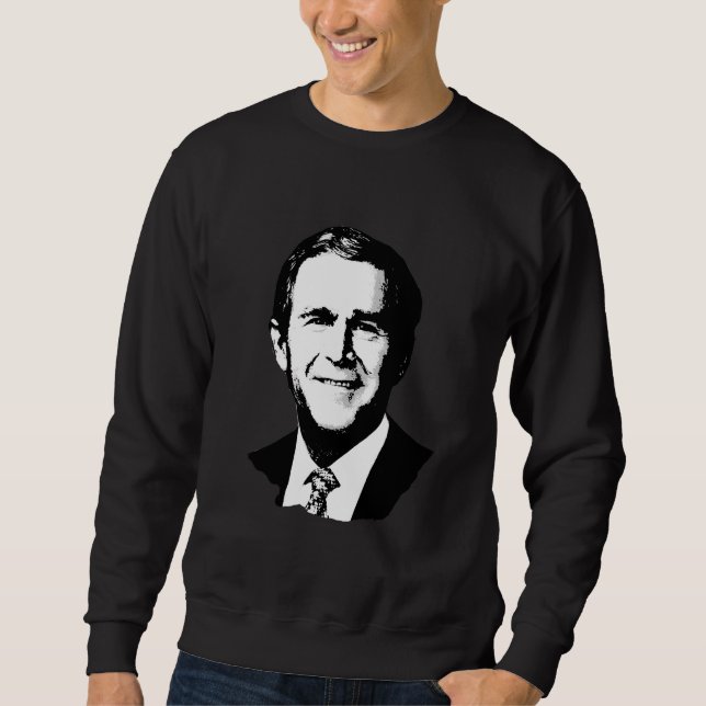 George W. Bush Sweatshirt (Vorderseite)