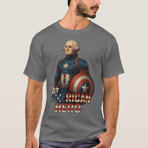 George Washington 1. amerikanischer Held T-Shirt