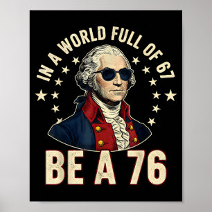 George Washington 67 Meme In Der Welt Voller 67 Poster