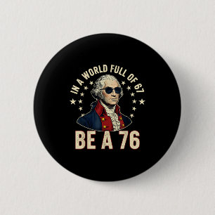 George Washington 67 Meme in einer Welt voller 67  Button