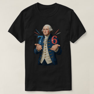 George Washington 7 6 Meme Geschichte Kunst T-Shirt
