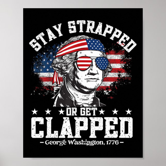 George Washington Bleib Bewaffnet Oder Werde Gesch Poster (Vorne)