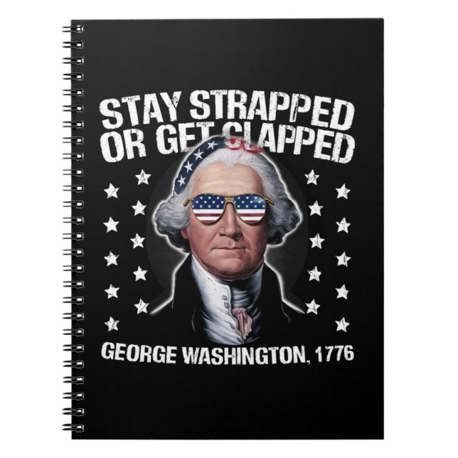 George Washington bleibe oder aufgeklatscht werden Notizblock (Vorderseite)