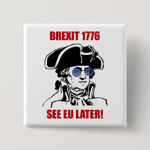 George Washington Brexit EU 1776 kennzeichnen Button